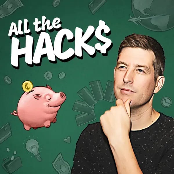 All the Hacks podcast cover art featuring a man posing thoughtfully beside a cartoon piggy bank, with money and travel icons on a green background